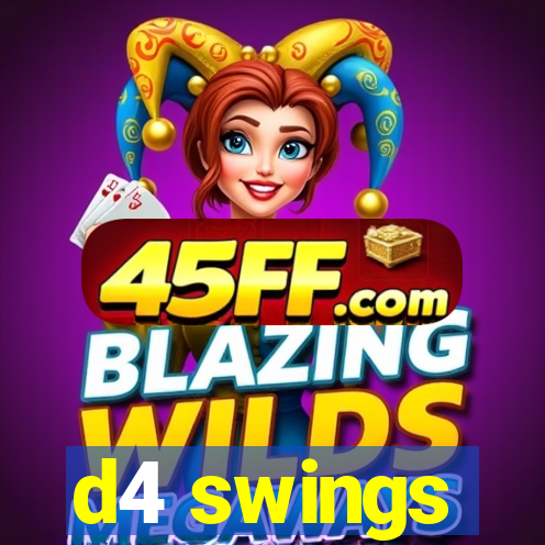 d4 swings